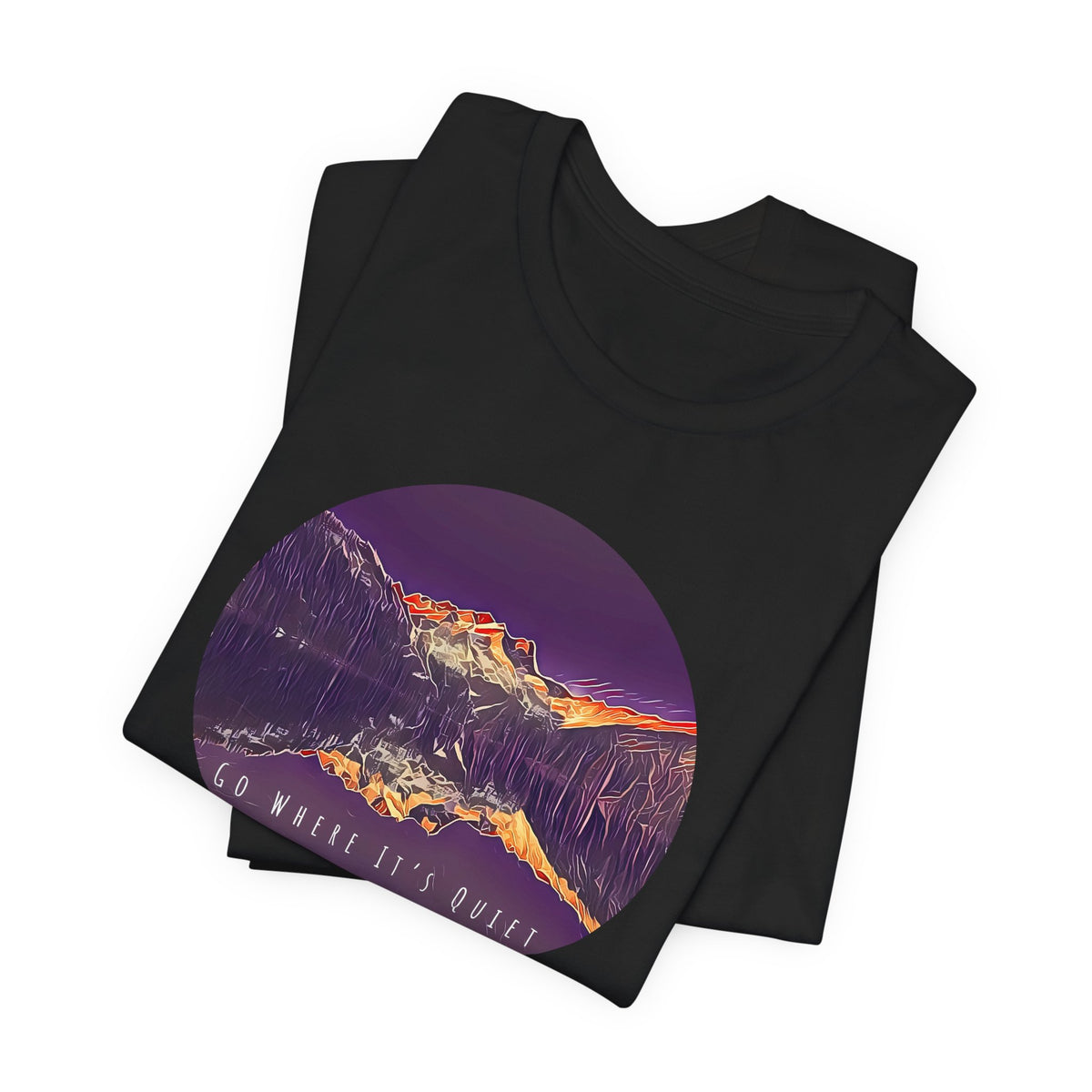 Go Where It’s Quiet T-Shirt – Mountain Landscape Graphic Tee | Nature Lover Shirt | Outdoor Vibes Apparel