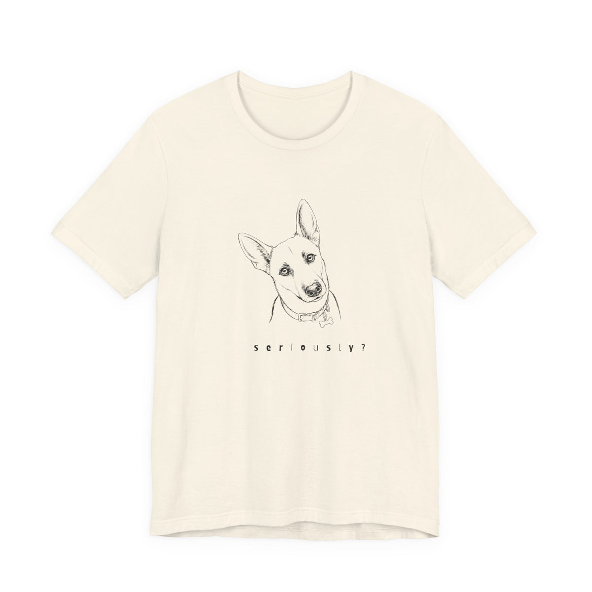 Seriously? Questioning Dog look tee