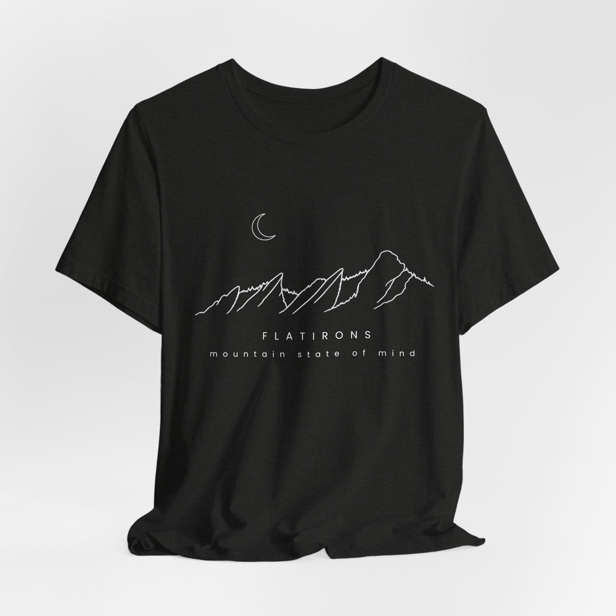 Flat Irons Boulder Colorado- Mountain State of Mind Tee