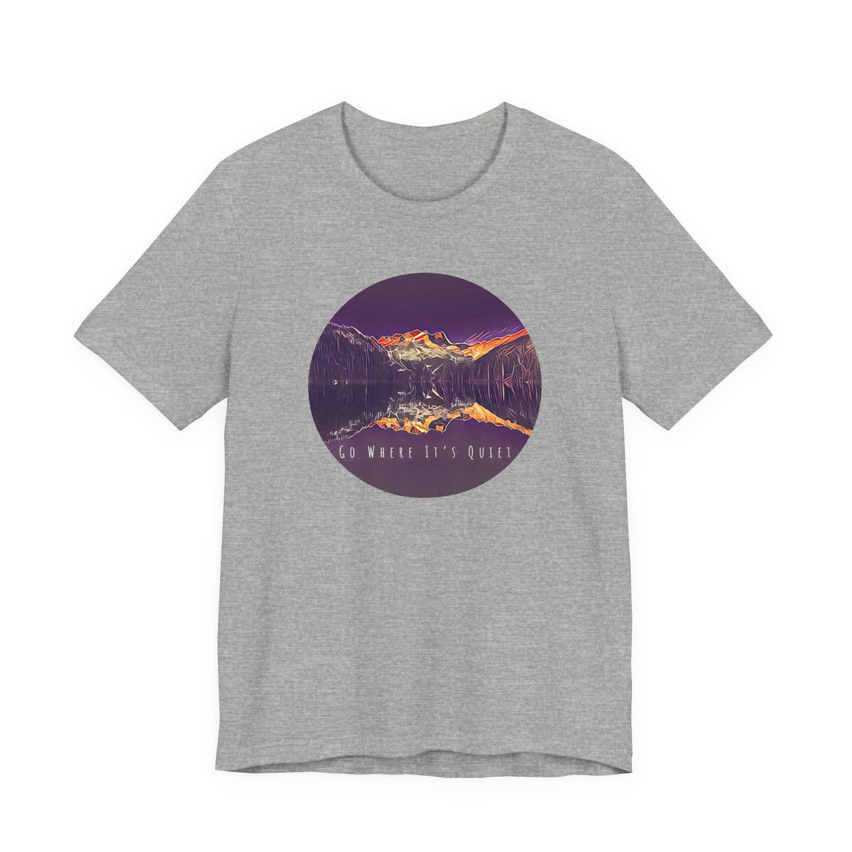 Go Where It’s Quiet T-Shirt – Mountain Landscape Graphic Tee | Nature Lover Shirt | Outdoor Vibes Apparel