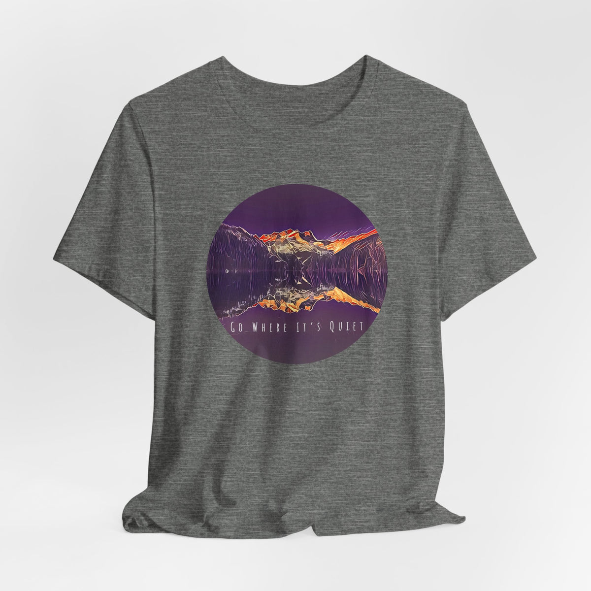 Go Where It’s Quiet T-Shirt – Mountain Landscape Graphic Tee | Nature Lover Shirt | Outdoor Vibes Apparel