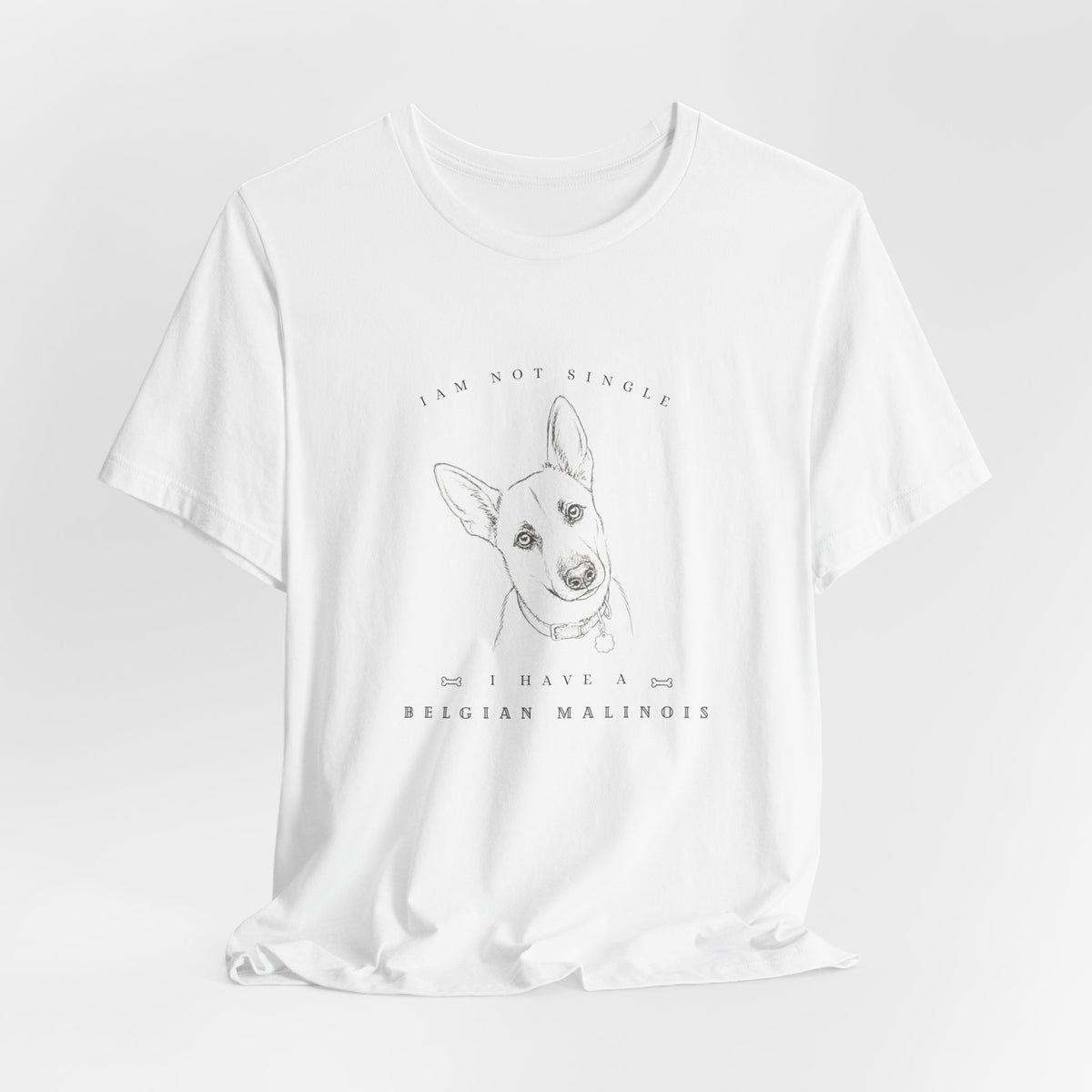 I'm Not Single – Belgian Malinois Tee