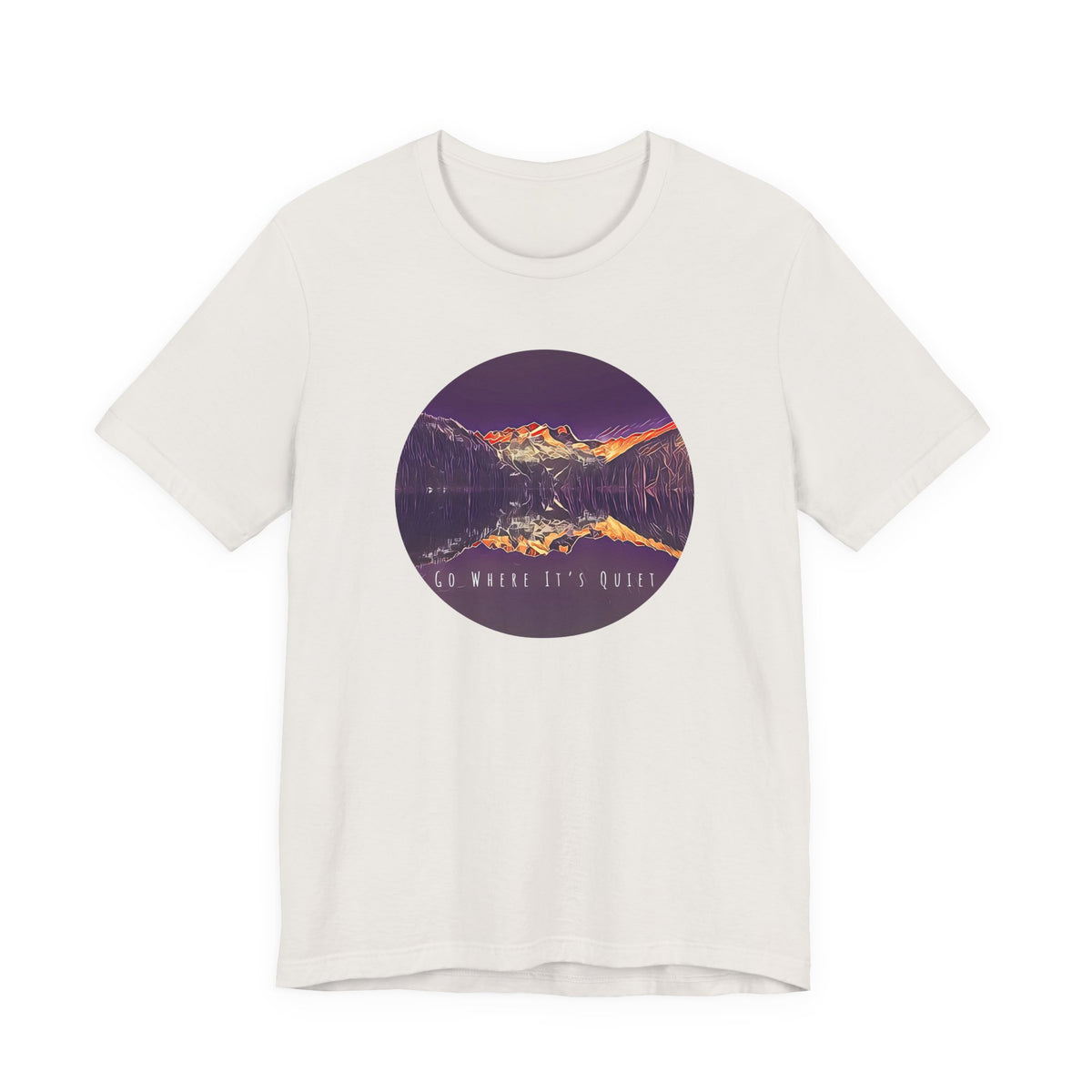 Go Where It’s Quiet T-Shirt – Mountain Landscape Graphic Tee | Nature Lover Shirt | Outdoor Vibes Apparel