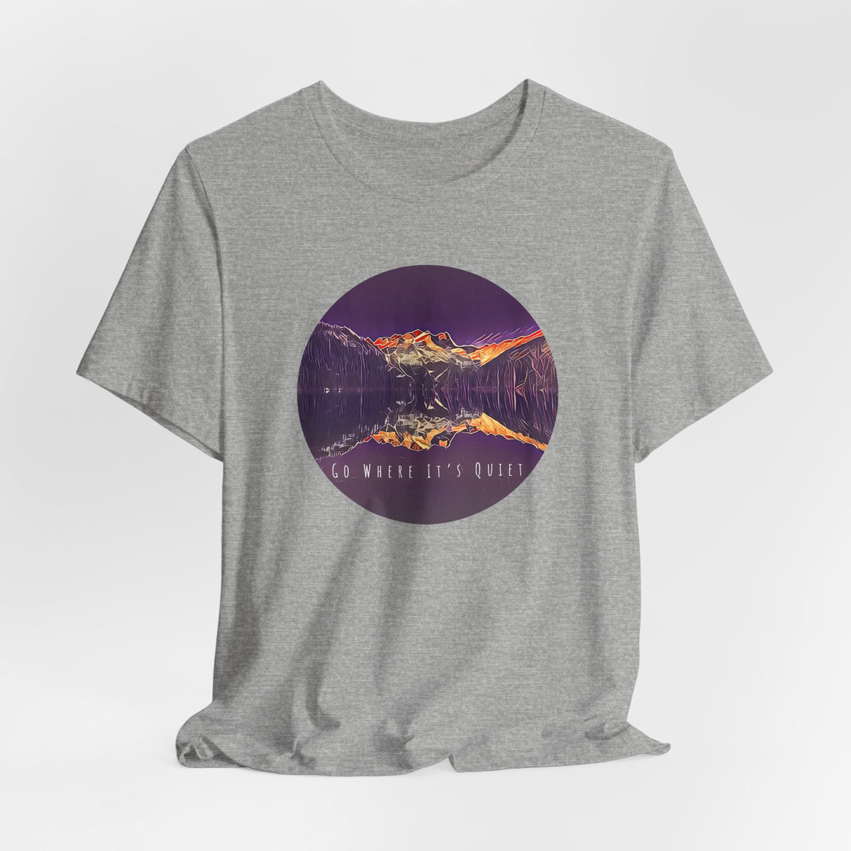 Go Where It’s Quiet T-Shirt – Mountain Landscape Graphic Tee | Nature Lover Shirt | Outdoor Vibes Apparel