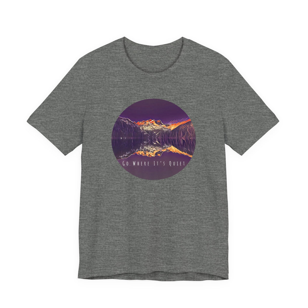 Go Where It’s Quiet T-Shirt – Mountain Landscape Graphic Tee | Nature Lover Shirt | Outdoor Vibes Apparel