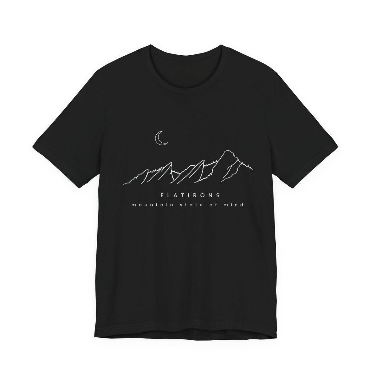 Flat Irons  Boulder Colorado- Mountain State of Mind Tee