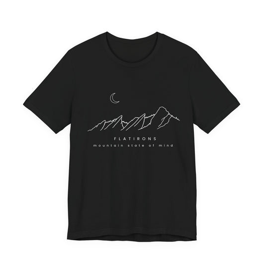 Flat Irons  Boulder Colorado- Mountain State of Mind Tee